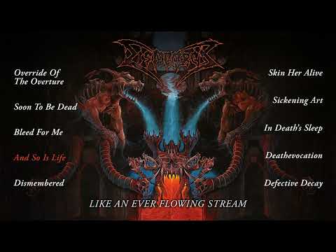 DISMEMBER - Like An Ever Flowing Stream (OFFICIAL FULL ALBUM STREAM)