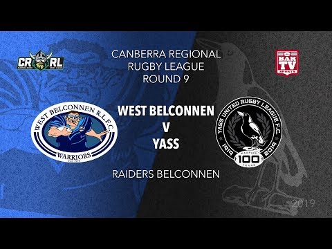 2019 Canberra Region RL - Round 9 - West Belconnen Warriors v Yass Magpies