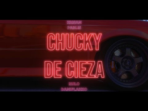 PABLIS - CHUCKY DE CIEZA FT DANIFLAKKO  X RULO LNDC X KRISAN X DISTRICT BOY