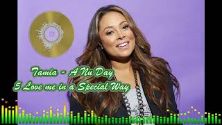 Tamia - A Nu Day - 5 Love me in a Special Way