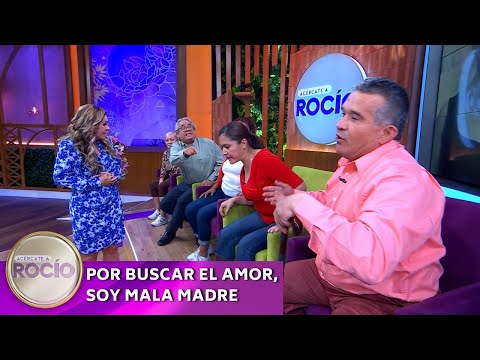 Por buscar el amor, soy mala madre | Programa del 31 de enero del 2024 | Acércate a Rocío