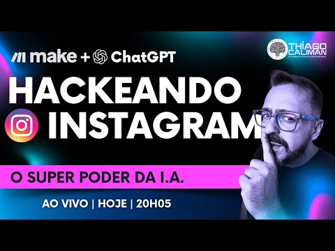 Hackeando o Instagram: Desbloqueie o Poder da IA para Transformar Seu Marketing