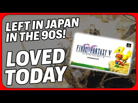 Final Fantasy V: The Middle Child of 16-Bit Square Role Playing Games and Still the Favorite of Many