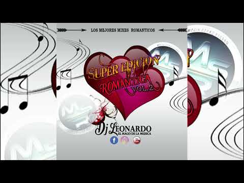 8 RomantiMix Dj Leonardo El Mago De La Musica Magix Sound Records