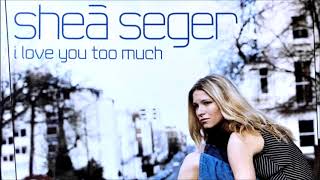 Shea Seger - I Love You Too Much (Dust Brothers Mix)
