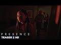 PRESENCE Official Teaser 2