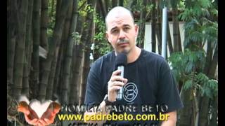 HOMILIA PADRE BETO 10-07-11.wmv