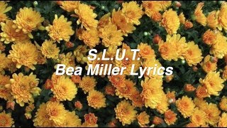 S.L.U.T. || Bea Miller Lyrics