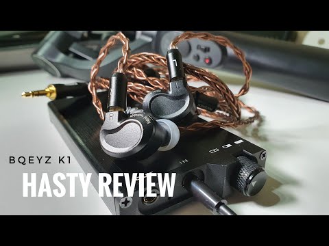BQEYZ K1: Hasty Review