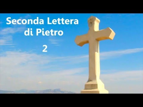 [Audio Bibbia in italiano] ✥ 22. Seconda Lettera di Pietro ✥
