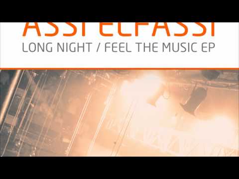 Assi Elfassi - Feel The Music (Original Mix)