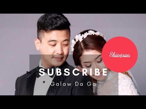 Nor Ni - [ Nang Chye Na Yang ] ( kachin song )