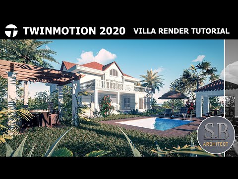 TWINMOTION 2020 - Villa Render Tutorial