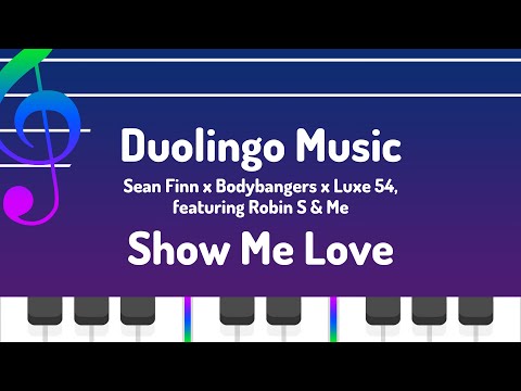 S2, U58: Show Me Love - Duolingo (Music)