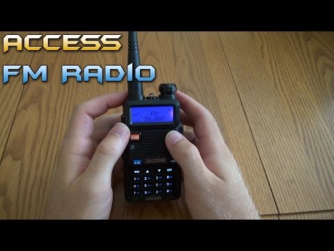 Accessing FM Radio on the BaoFeng UV-5R Tranceiver