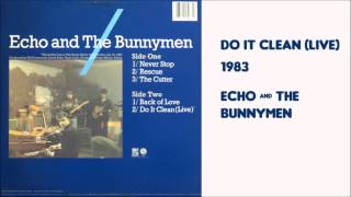 Do It Clean Live by Echo and the Bunnymen 1983 Royal Albert Hall