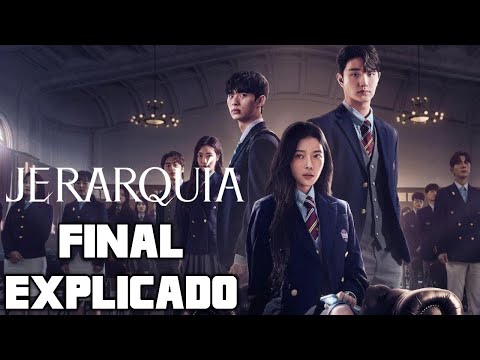 JERARQUÍA FINAL EXPLICADO (K-DRAMA NETFLIX)
