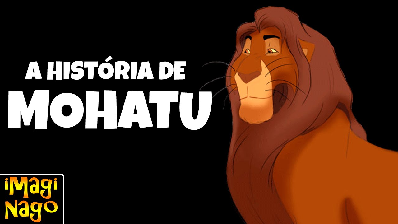 O REI LEÃO: A história de MOHATU (Bisavô do Simba)