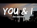 One Direction - You & I (Lyrics)