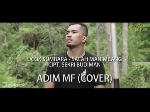UCOK SUMBARA | ADIM_MF COVER || SALAH MANIMBANG -
