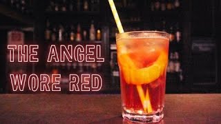 THE ANGEL WORE RED COCKTAIL Recipe