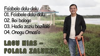 Download lagu Faabolo dalu-dalu_Lagu Nias Terbaru_Daniel Folala Zalukhu _ Kumpulan Lagu Nias mp3