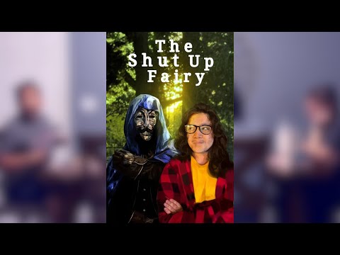 The Shut Up Fairy - FEATURE FILM