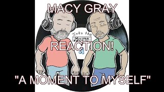 MACY GRAY - A Moment to Myself - REACTION