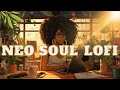 Neo Soul Lofi- 24/7 Instrumental music to vibe & work to.