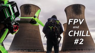 First Ever FPV Dive // Willington Cooling Towers // FPV + Chill Ep 2