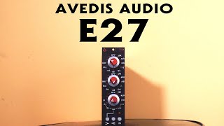 Video thumbnail for Avedis Audio e27 EQ by Max Bauhof