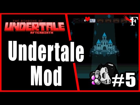 Force jogando Undertale Mod no The Binding of Isaac: Afterbirth+ - #5(Final)