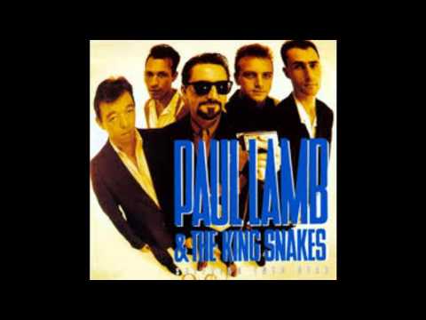 Paul Lamb & The King Snakes  - Once Too Often