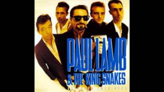 Paul Lamb & The King Snakes  - Once Too Often