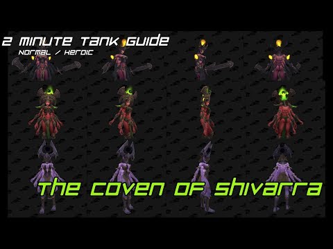 2 Minute Tank Guide - The Coven of Shivarra LFR/Normal/Heroic