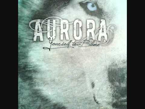 Aurora - Yourself To Blame (single)