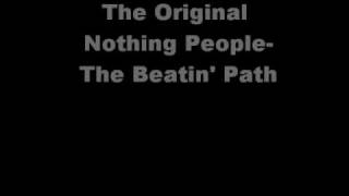 The Beatin' Path-Original Nothing People