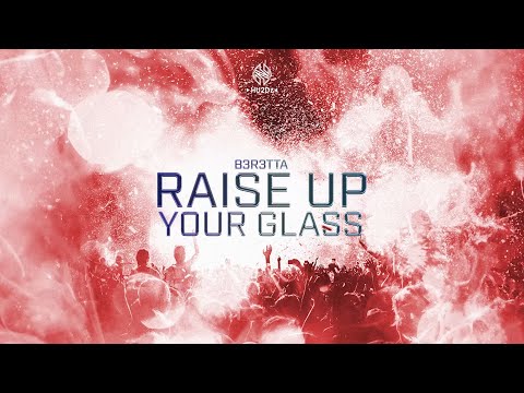 B3R3TTA - Raise Up Your Glass (Hardstyle) | Official Music Videoclip