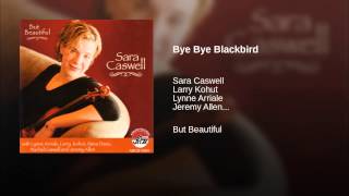 Bye Bye Blackbird Music Video