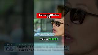 Empresária dá golpe em amigos e desaparece com milhões #noticias