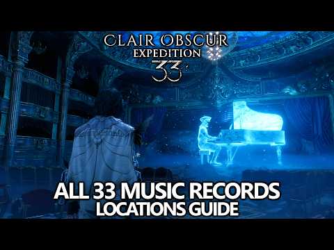 Clair Obscur Expedition 33 - All Music Records Locations Guide - Connoisseur Achievement/Trophy