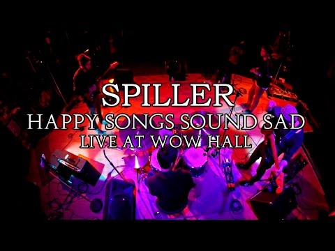 Spiller - Happy Songs Sound Sad (Live at WOW Hall)
