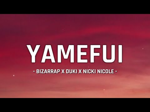 Bizarrap x Duki x Nicki Nicole - YaMeFui (Letra/Lyrics)