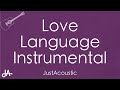 Love Language - SZA (Acoustic Instrumental)