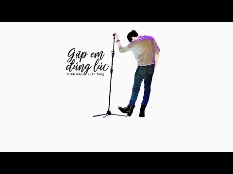Karaoke Gặp Em Đúng Lúc - Lời Việt + Lời Trung - By Fiu Yack