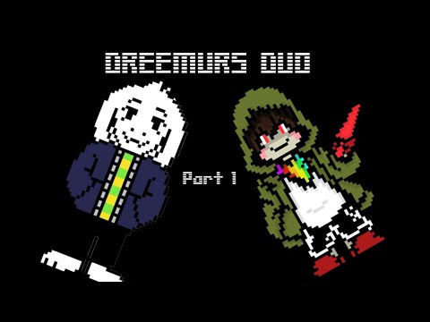 DREEMUR’S DUO! Ending 1 (Storyshift Chara and Storyswap Asriel)