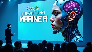 Google's New AI "MARINER" SHOCKED Experts (Powered by Gemini 2)