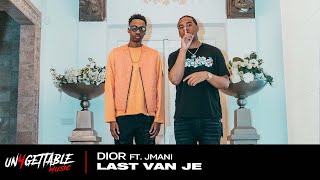 Dior Ft JMANI - Last Van Je video