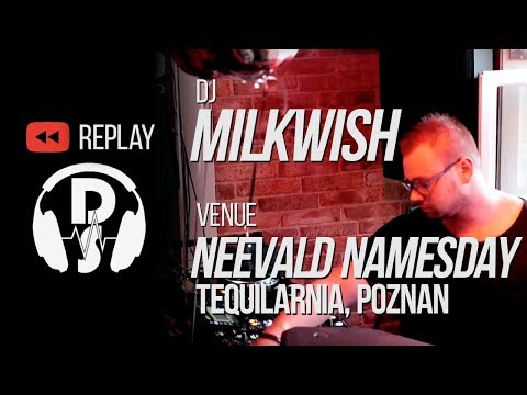 Milkwish live @ Mis Amigos   neeVald Namesday 2018 Tequilarnia
