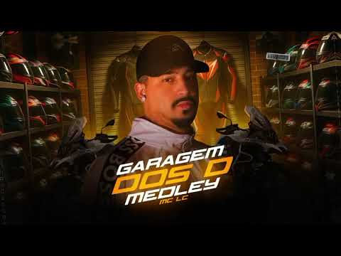 GARAGEM DOS D MEDLEY (MC LC)